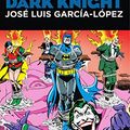 Cover Art for B0C2F8ZVM7, Legends of the Dark Knight: Jose Luis Garcia Lopez Vol. 1 (Batman (1940-2011)) by Englehart, Steve, Hembeck, Fred, Rozakis, Bob, Wein, Len