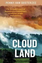 Cover Art for 9781761068409, Cloud Land by Penny van Oosterzee