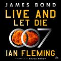 Cover Art for 9780063298590, Live and Let Die by Ian Fleming