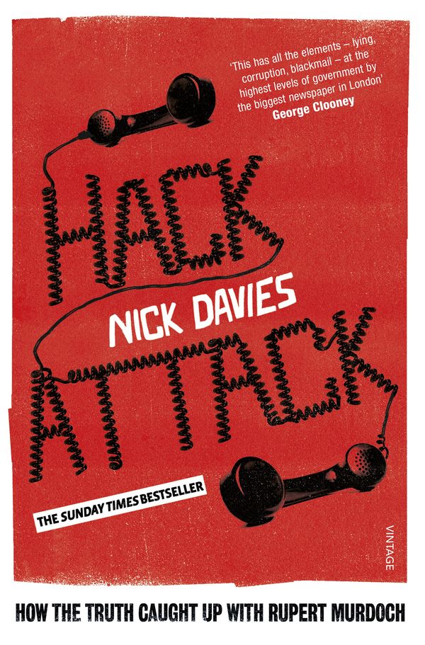 Cover Art for 9780099572367, Hack Attack by Nick Davies