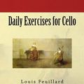 Cover Art for B01FKRFO1W, Daily Exercises for Cello by Louis R Feuillard (2013-07-15) by Louis R Feuillard;Paul M Fleury
