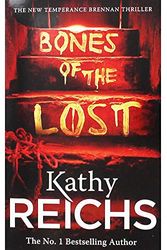 Cover Art for 9781784756444, Bones of the Lost by Kathy Reichs