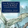 Cover Art for 9780451463760, The King of the Crags by Stephen Deas