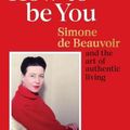 Cover Art for 9781529106466, What Would Simone de Beauvoir Do?: A philosopher’s guide to living rebelliously by Skye Cleary