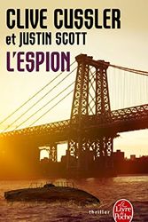 Cover Art for 9782253179146, L'Espion by Clive Cussler, Justin Scott