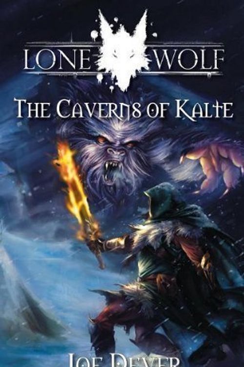 Cover Art for 9781905850679, Lone Wolf 3: Caverns of Kalte by Joe Dever