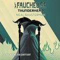 Cover Art for B09P1S62DZ, Thunderhead: La Facheuse 2 by Neal Shusterman, Stéphanie Leigniel - traductrice