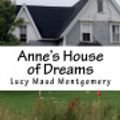 Cover Art for 9781721040704, Anne's House of Dreams by Lucy Maud Montgomery