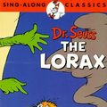 Cover Art for 9786303144665, The Lorax - Dr. Seuss - Sing A Long Classics [VHS] by Unknown