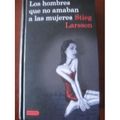 Cover Art for 9786070701764, Los Hombres Que No Amaban a Las Mujeres (Millennium 1) by Stieg Larsson