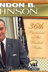 Cover Art for 9781604534627, Lyndon B. Johnson by Megan M. Gunderson