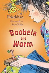 Cover Art for 9781444000139, Boobela and Worm by Joe Friedman