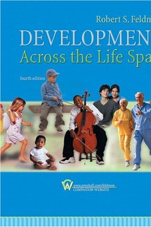 Cover Art for 9780131925380, Development Across the Life Span by Feldman PH.D., Robert S.