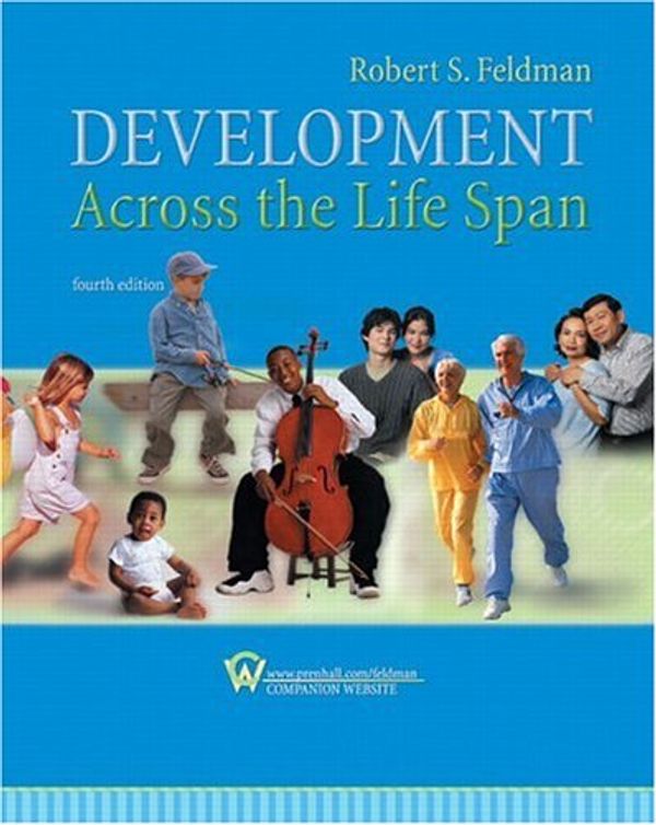 Cover Art for 9780131925380, Development Across the Life Span by Feldman PH.D., Robert S.