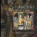 Cover Art for 9780415368483, Ancient Medicine by Vivian Nutton