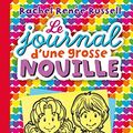 Cover Art for 9782745990709, Le journal d'une grosse nouille, Tome 12 : Un garçon trop chou by Rachel Renée Russell