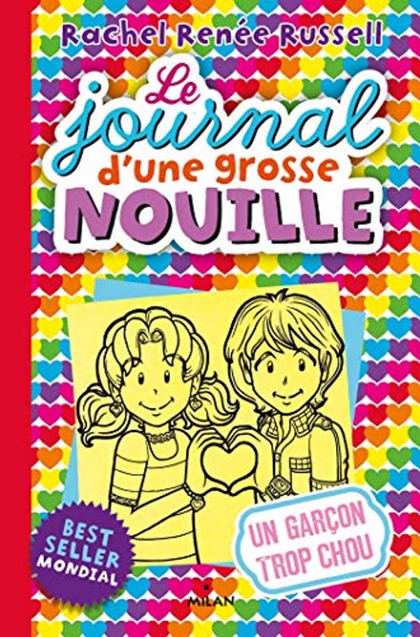 Cover Art for 9782745990709, Le journal d'une grosse nouille, Tome 12 : Un garçon trop chou by Rachel Renée Russell