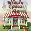 Cover Art for 9780385368223, The Whizz Pop Chocolate Shop by Kate Saunders