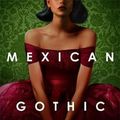 Cover Art for 9781529402674, Mexican Gothic by Silvia Moreno-Garcia