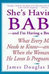 Cover Art for 9780688158255, She's Having a Baby by James Douglas Barron