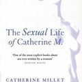 Cover Art for 9781448127559, The Sexual Life Of Catherine M by Catherine Millet