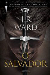 Cover Art for 9788550304595, O Salvador by J. R. Ward