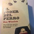 Cover Art for 9788439721338, El poder del perro/ The Power of the Dog by Don Winslow