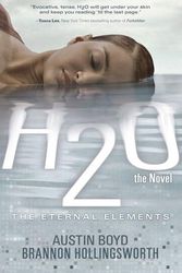 Cover Art for 9780899578064, H2O, the Novel by Austin W Boyd