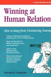 Cover Art for 9780931961861, Winning at Human Relations by Elwood N. Chapman