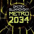 Cover Art for 9786059127356, Metro 2034 by Dmitry Glukhovsky