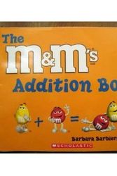 Cover Art for 9780439803625, The M&m's Addition Book by Barbara Barbieri McGrath