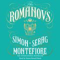 Cover Art for B01BAXUS7U, The Romanovs: 1613-1918 by Simon Sebag Montefiore