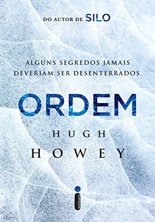 Cover Art for B00TE3U3EC, Ordem (Trilogia Silo Livro 2) (Portuguese Edition) by Hugh Howey