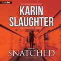 Cover Art for 9781482926453, Snatched by Karin Slaughter