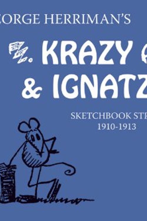 Cover Art for 9781606993873, Krazy & Ignatz by George Herriman
