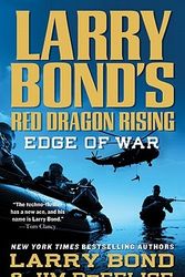 Cover Art for 9780765360991, Edge of War by Larry Bond, Jim DeFelice