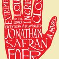 Cover Art for B003K16PXC, Extremely Loud and Incredibly Close: A Novel by Jonathan Safran Foer