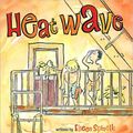 Cover Art for 9780547564296, Heat Wave by Eileen Spinelli, Betsy Lewin