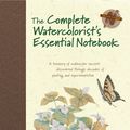 Cover Art for 9781440309052, The Complete Watercolorist's Essential Notebook by Gordon MacKenzie