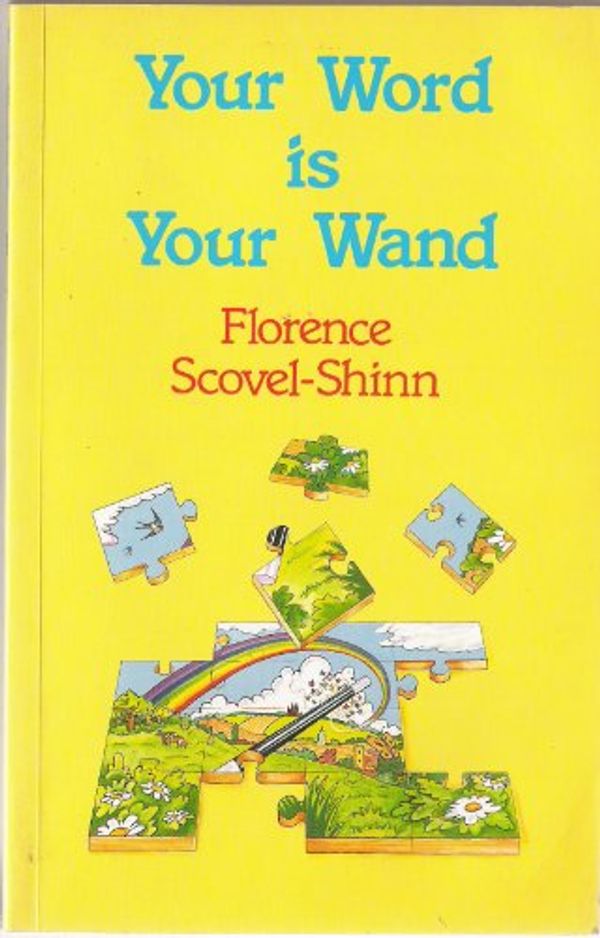 Cover Art for 9780852430705, Your Word is Your Wand by Florence Scovel Shinn