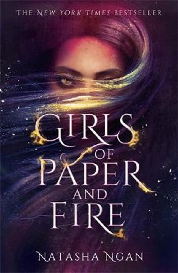 Cover Art for 9781529337204, Girls of Paper and Fire by Natasha Ngan