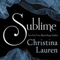 Cover Art for 9781481430371, Sublime by Christina Lauren