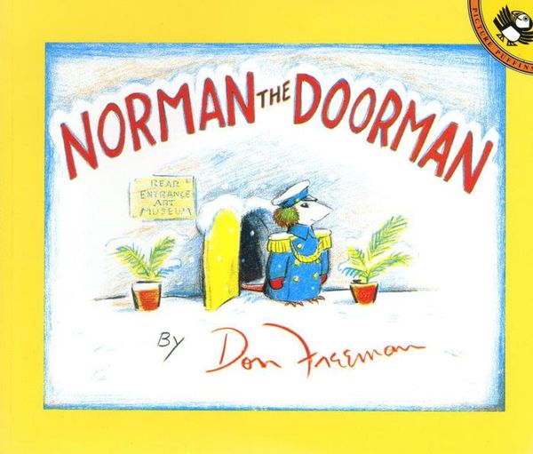 Cover Art for 9780670050222, Norman the Doorman: 2 by Don Freeman