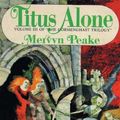 Cover Art for 9780786118885, Titus Alone by Mervyn Peake