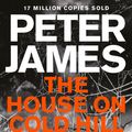 Cover Art for 9781743540404, The House on Cold Hill by Peter James
