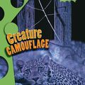 Cover Art for 9781406206708, Creature Camouflage: Atomic Level One (Raintree: Atomic): Atomic Level One (Raintree: Atomic) by Mason, Paul