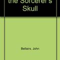Cover Art for 9780844672069, The Spell of the Sorcerer's Skull by John Bellairs