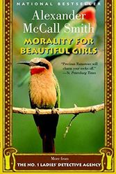 Cover Art for B00ZATEC9Q, Morality for Beautiful Girls (No. 1 Ladies Detective Agency) by Alexander McCall Smith(2002-11-12) by Alexander McCall Smith