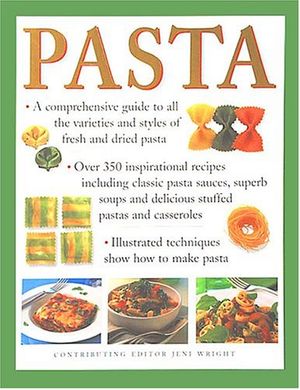 Cover Art for 9781840385212, Pasta by Jeni Wright