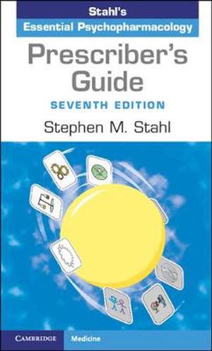 Cover Art for 9781108926010, Prescriber's Guide: Stahl's Essential Psychopharmacology by Stephen M. Stahl